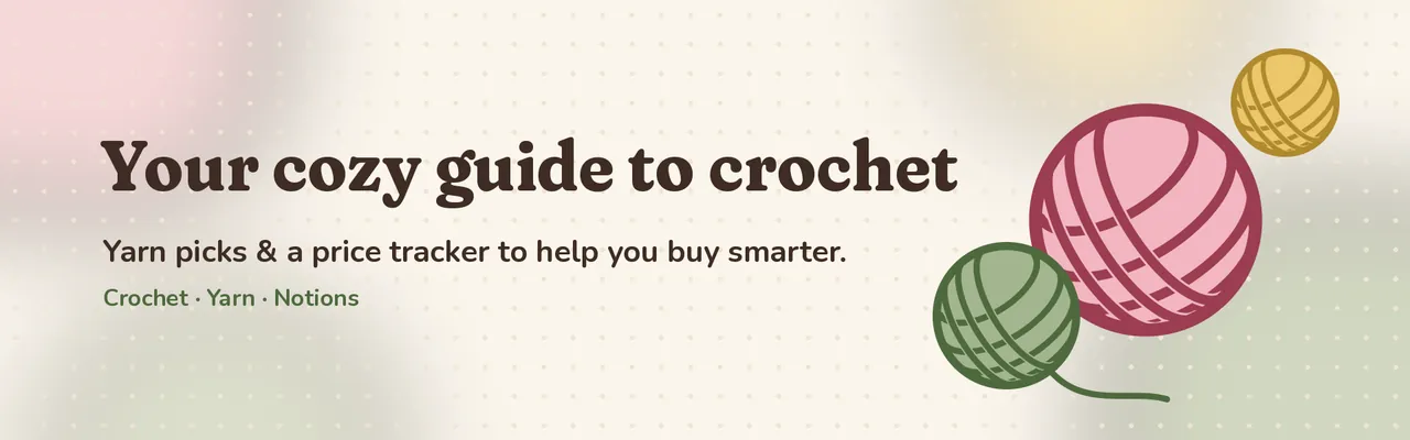 Your cozy guide to crochet